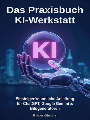 cover image of Das Praxisbuch KI-Werkstatt